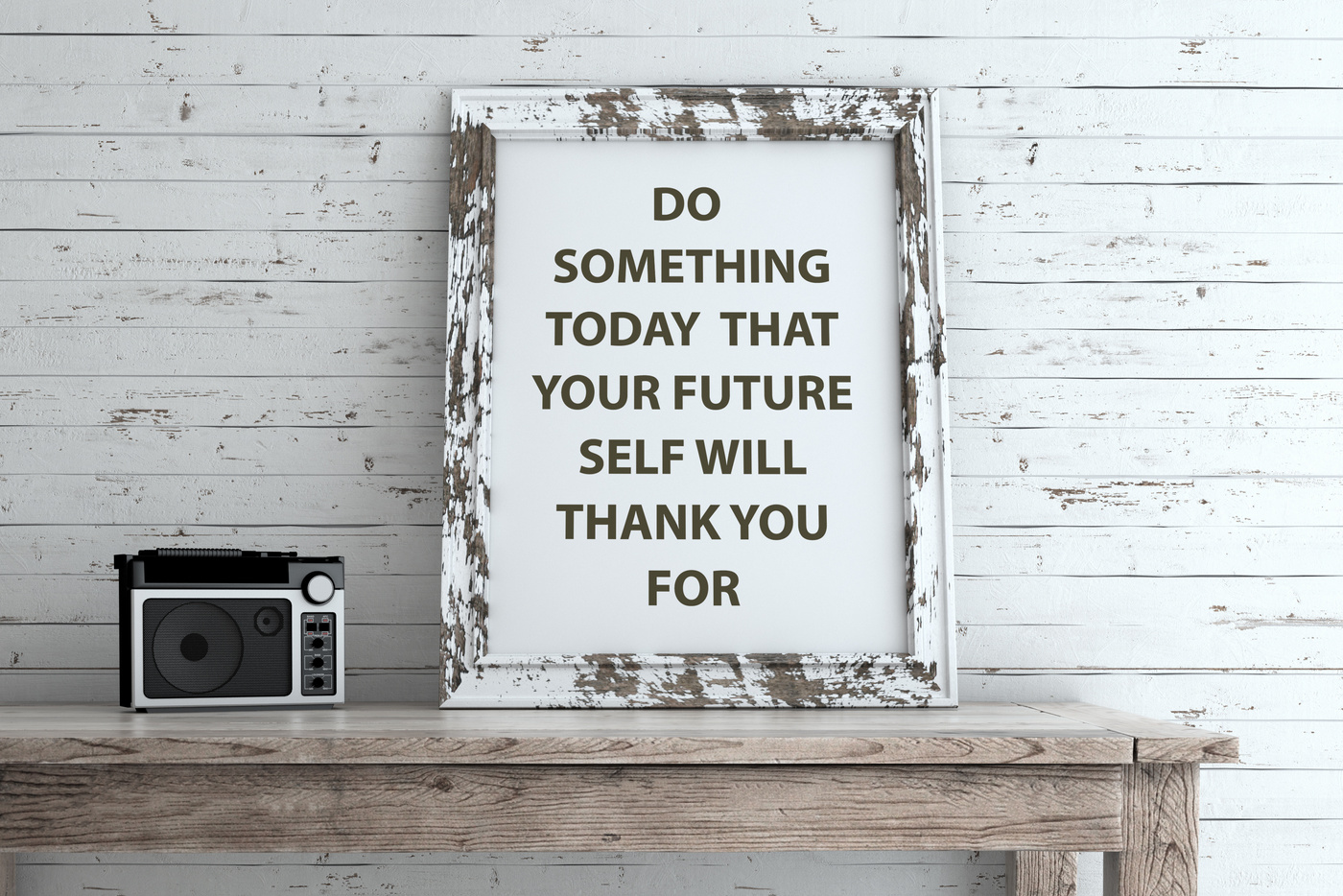 Inspirational Quote on Picture Frame.